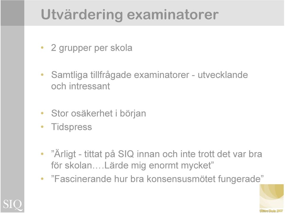 Tidspress Ärligt - tittat på SIQ innan och inte trott det var bra för
