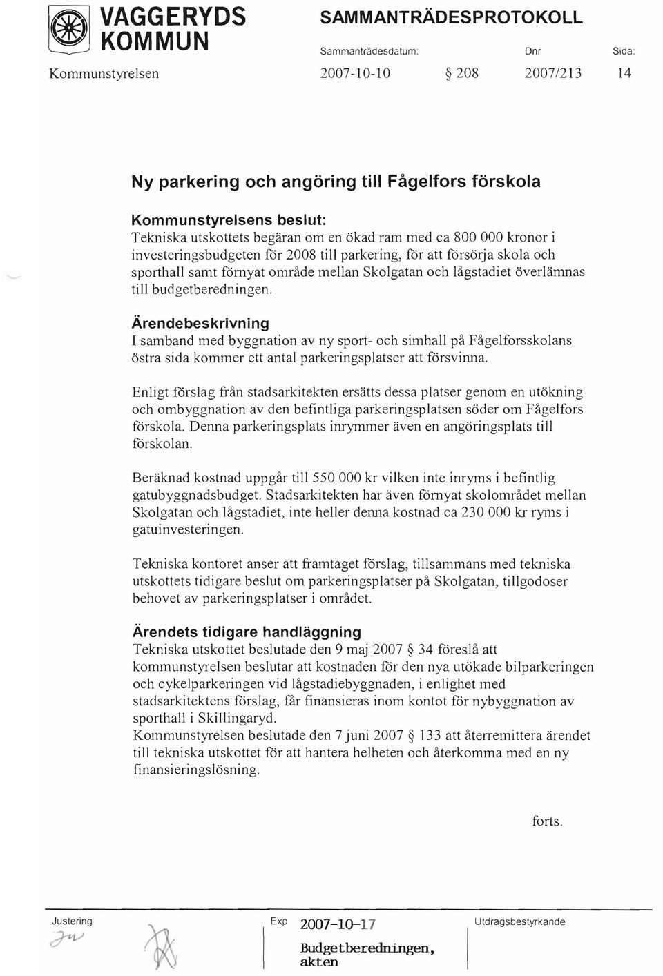 I samband med byggnation av ny sport- och simhall på Fågelforsskolans östra sida kommer ett antal parkeringsplatser att försvinna.