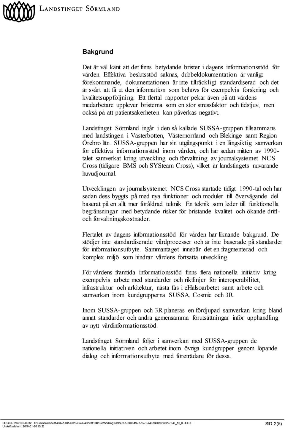 forskning och kvalitetsuppföljning.