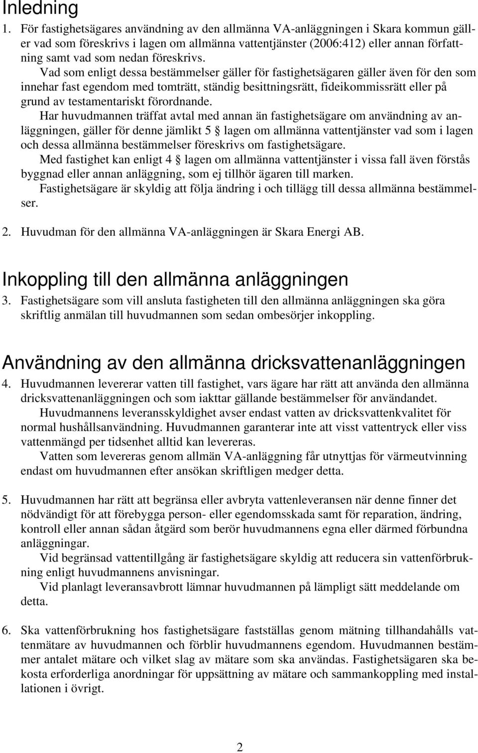föreskrivs.
