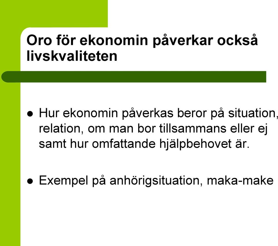 man bor tillsammans eller ej samt hur omfattande