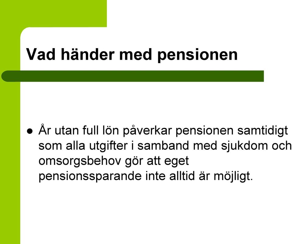 utgifter i samband med sjukdom och