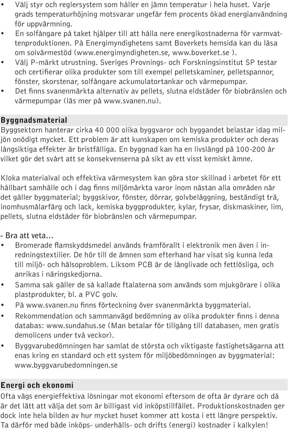 se, www.boverket.se ). Välj P-märkt utrustning.