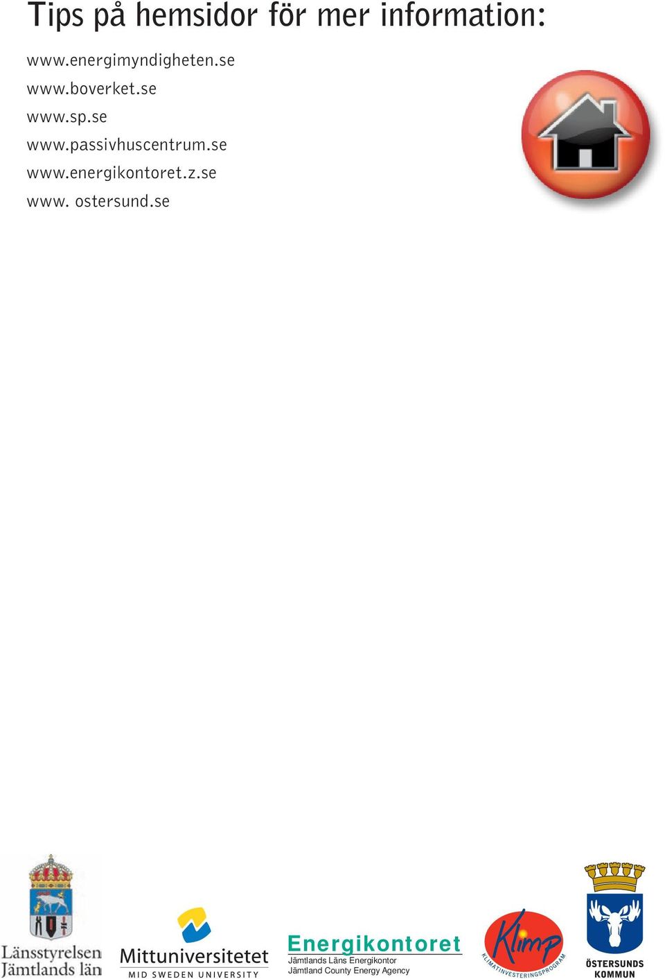 se www.energikontoret.z.se www. ostersund.
