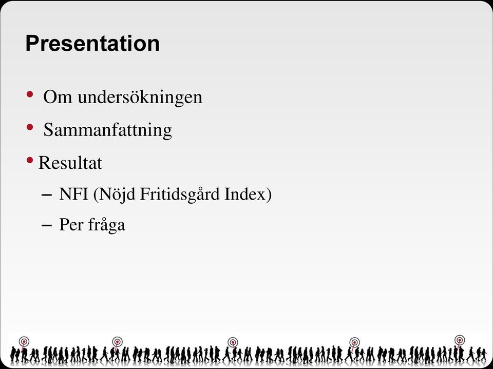 Sammanfattning Resultat