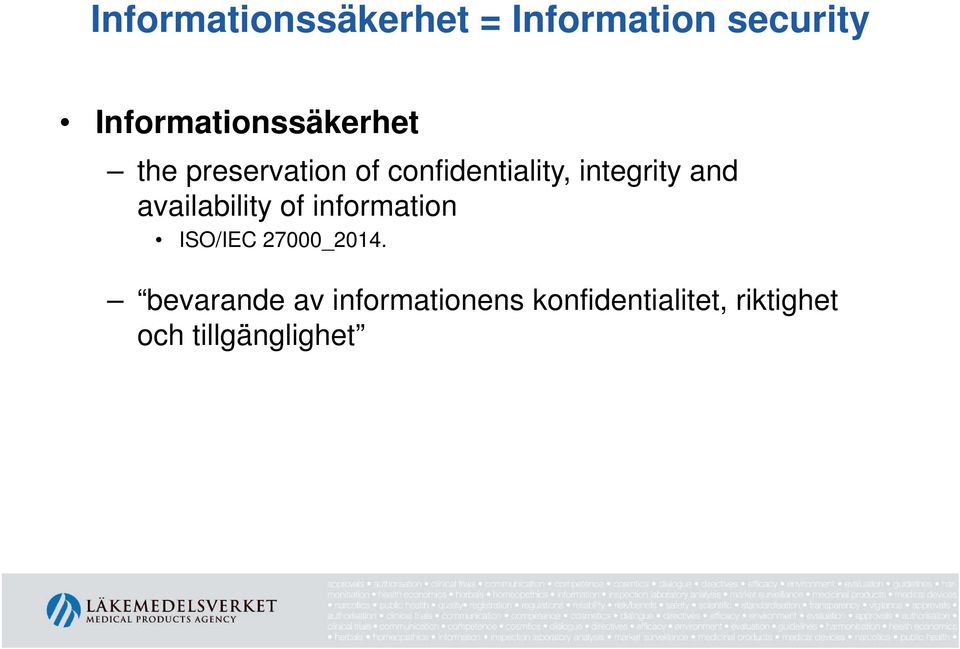 integrity and availability of information ISO/IEC