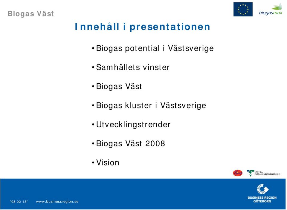 vinster Biogas Väst Biogas kluster i