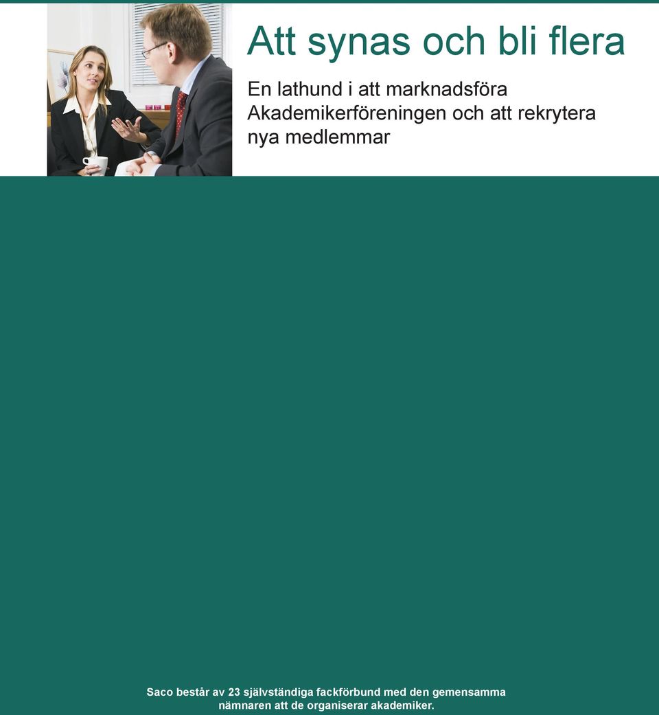 mdlmma Saco bstå av 23 självständiga