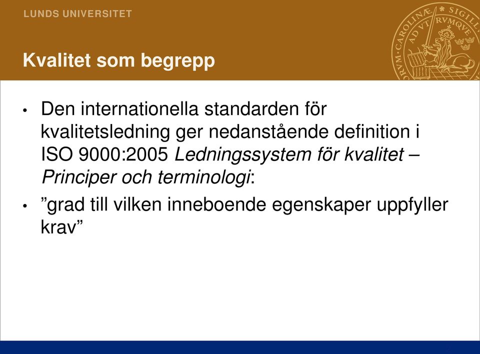 9000:2005 Ledningssystem för kvalitet Principer och