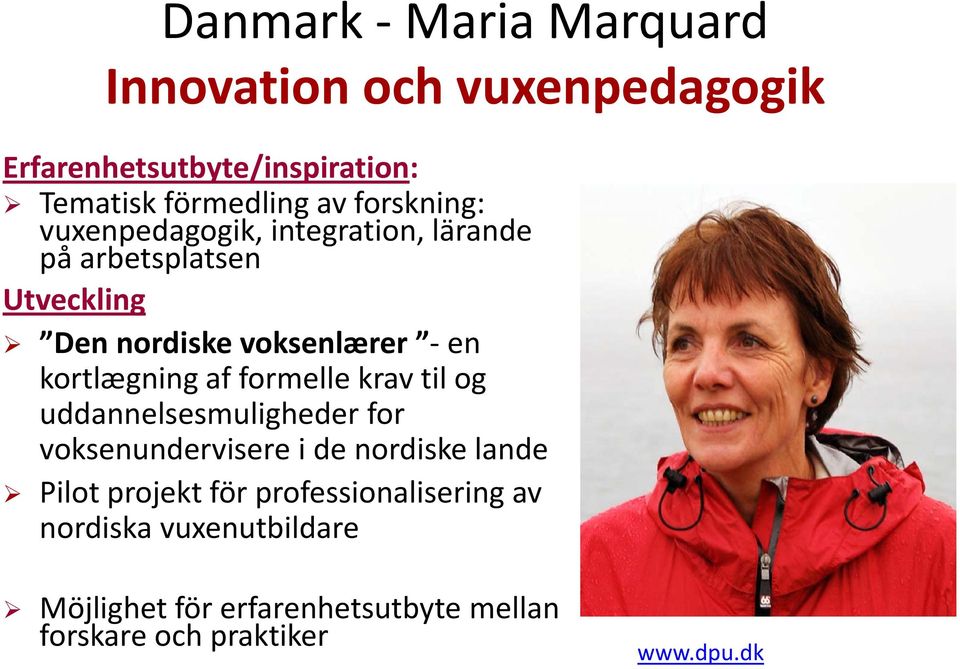 kortlægning af formelle krav til og uddannelsesmuligheder for voksenundervisere i de nordiske lande Pilot
