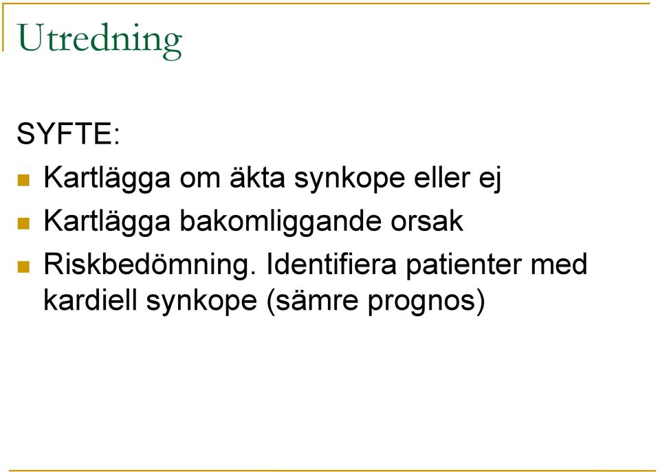 bakomliggande orsak Riskbedömning.