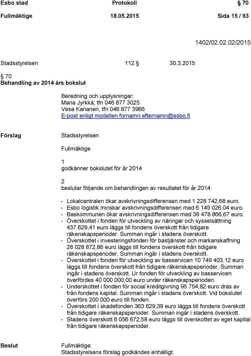 efternamn@esbo.