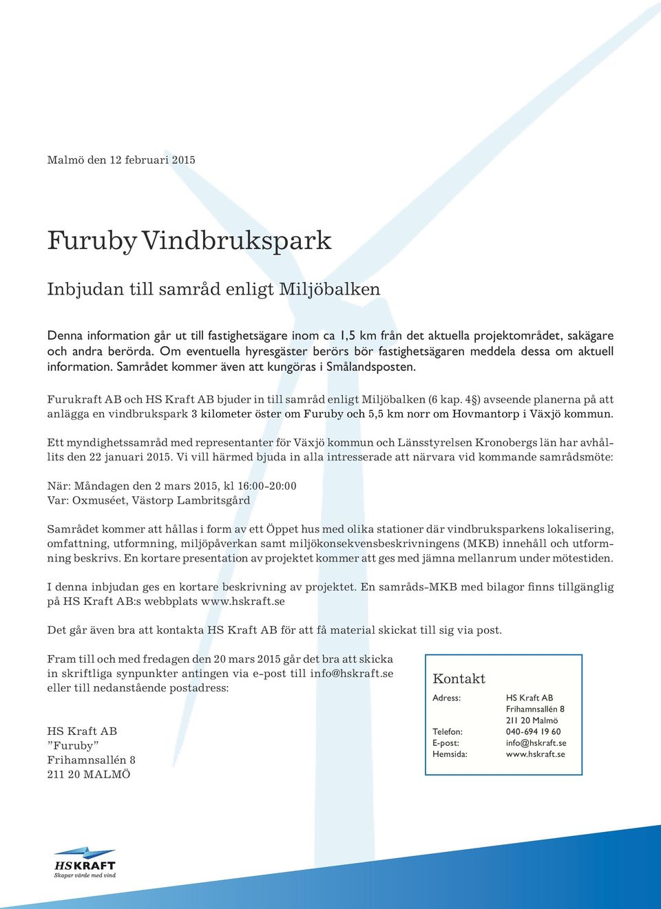 Furukraft AB och HS Kraft AB bjuder in till samråd enligt Miljöbalken (6 kap.