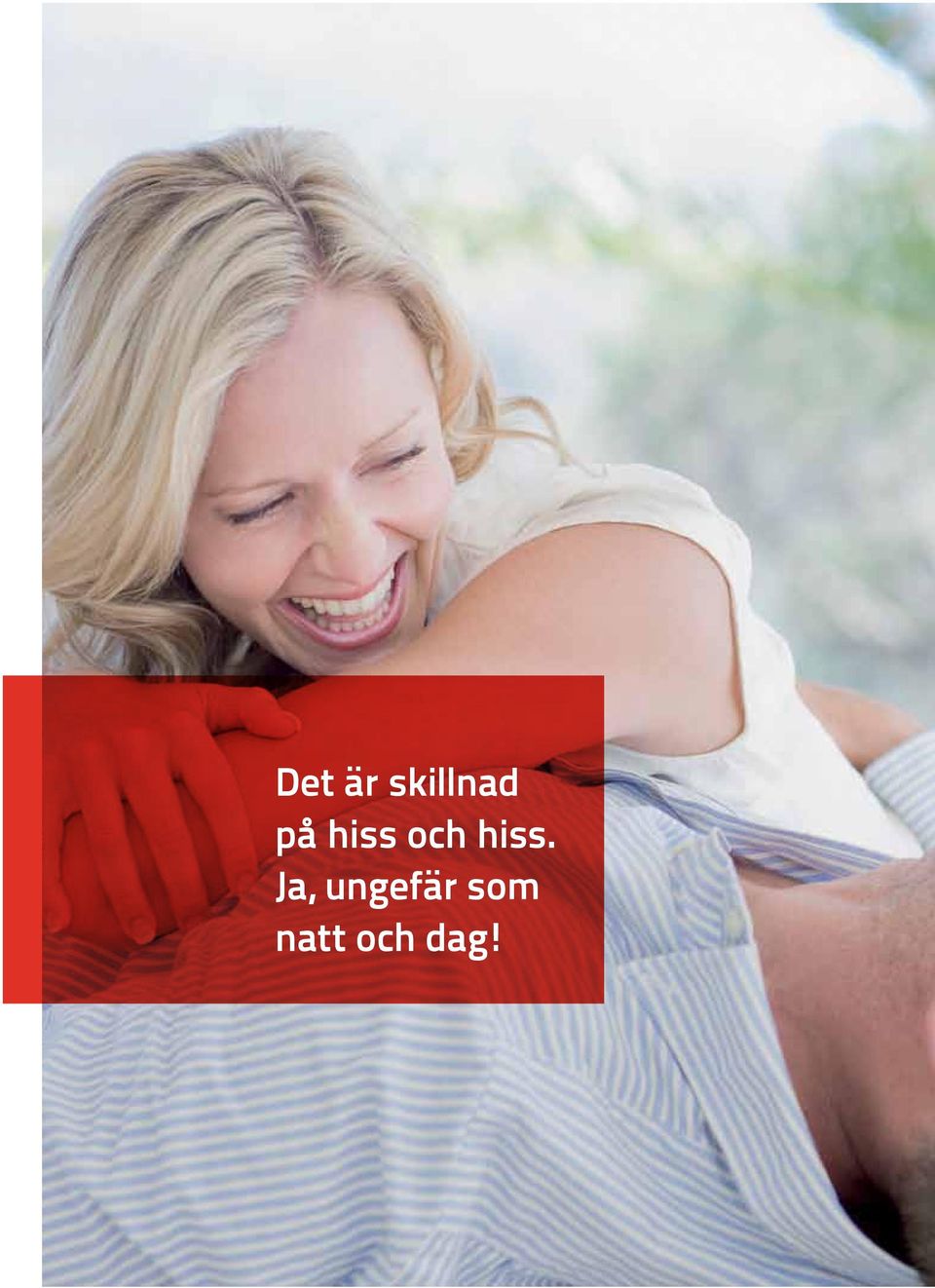hiss. Ja,
