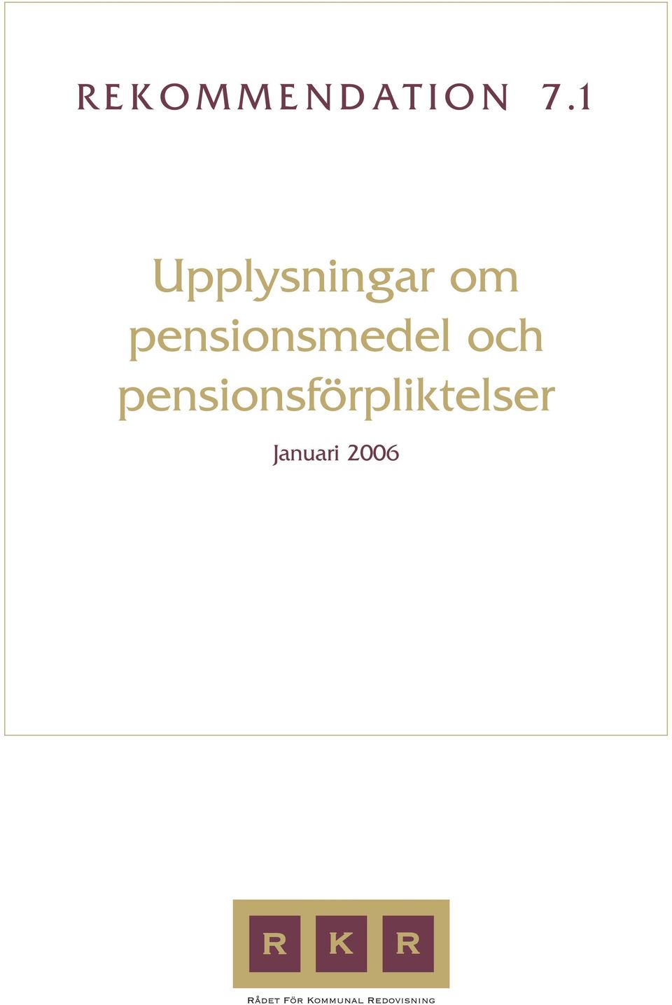 pensionsmedel och