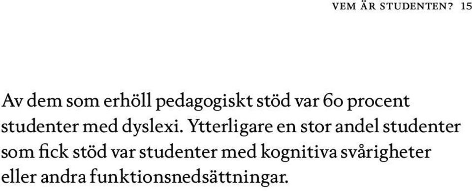 studenter med dyslexi.