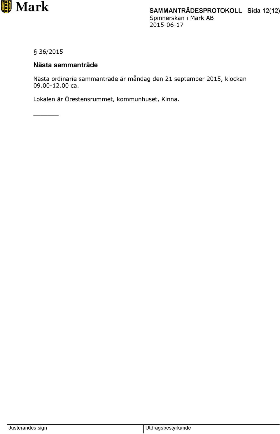 måndag den 21 september 2015, klockan 09.00-12.