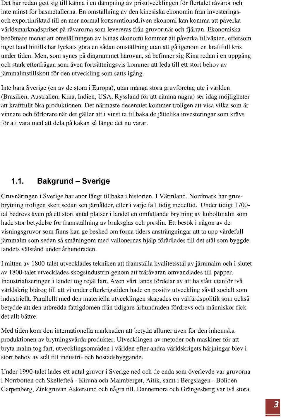 gruvor när och fjärran.