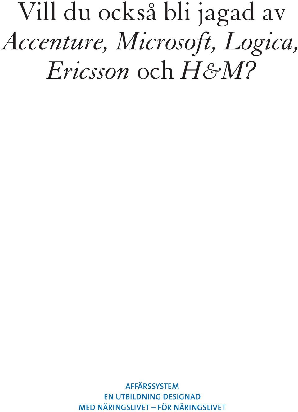 Ericsson och H&M?