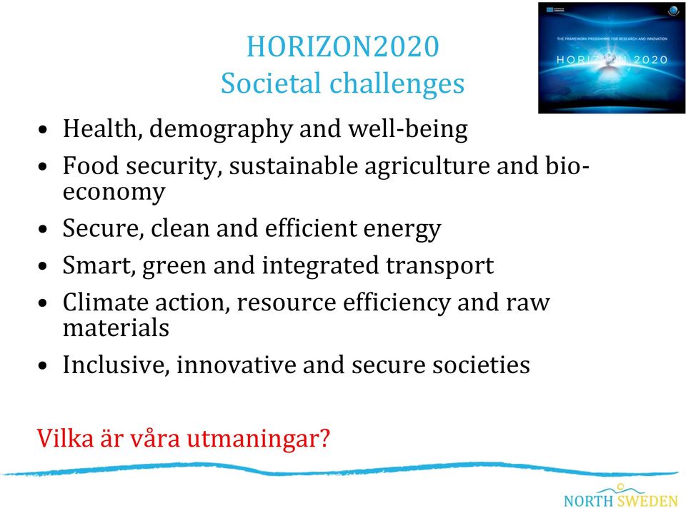 energy Smart, green and integrated transport Climate action, resource