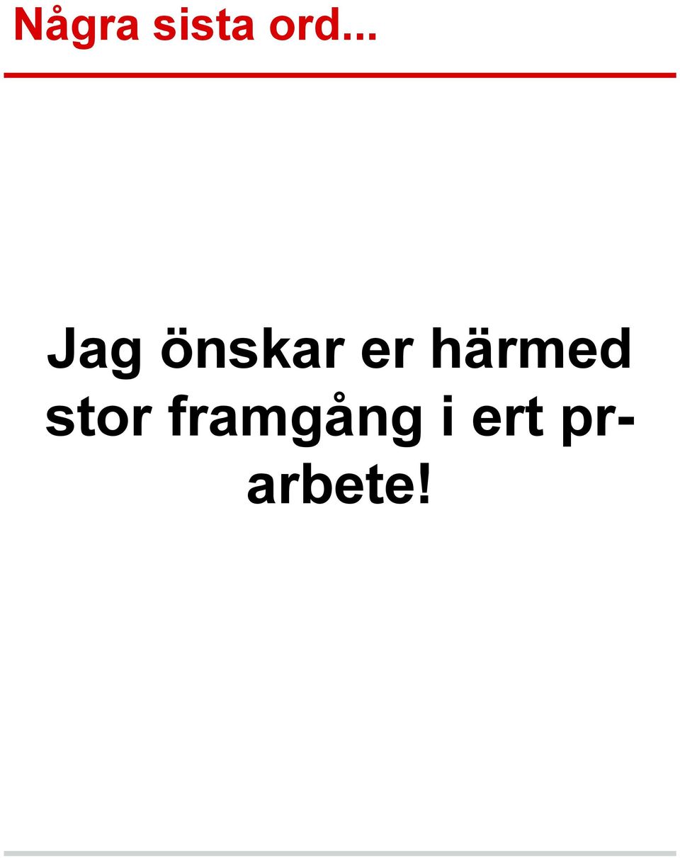 härmed stor