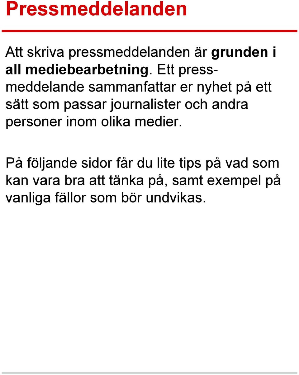 och andra personer inom olika medier.