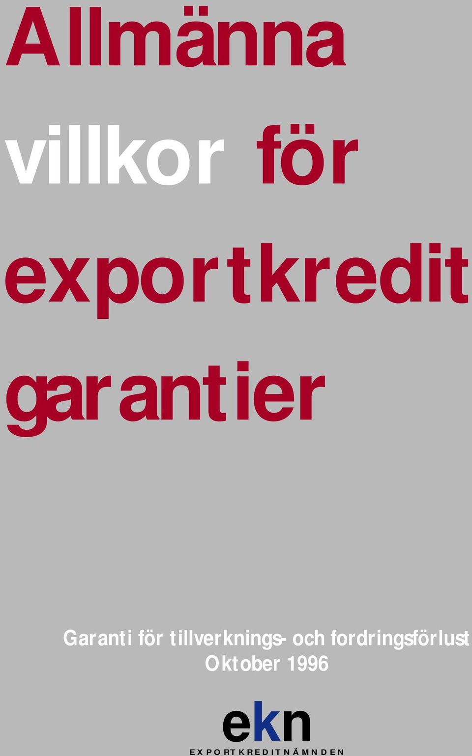 och fordringsförlust Oktober 1996