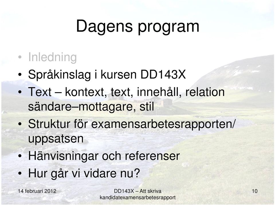mottagare, stil Struktur för examensarbetesrapporten/
