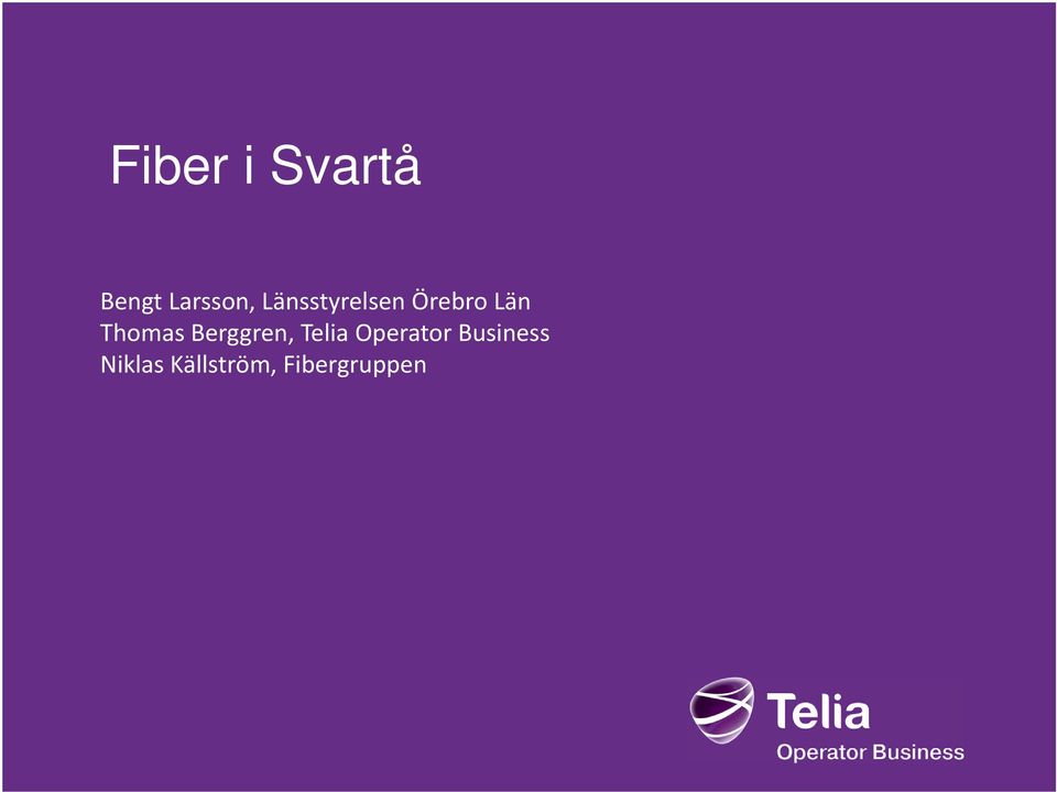 Berggren, Telia Operator