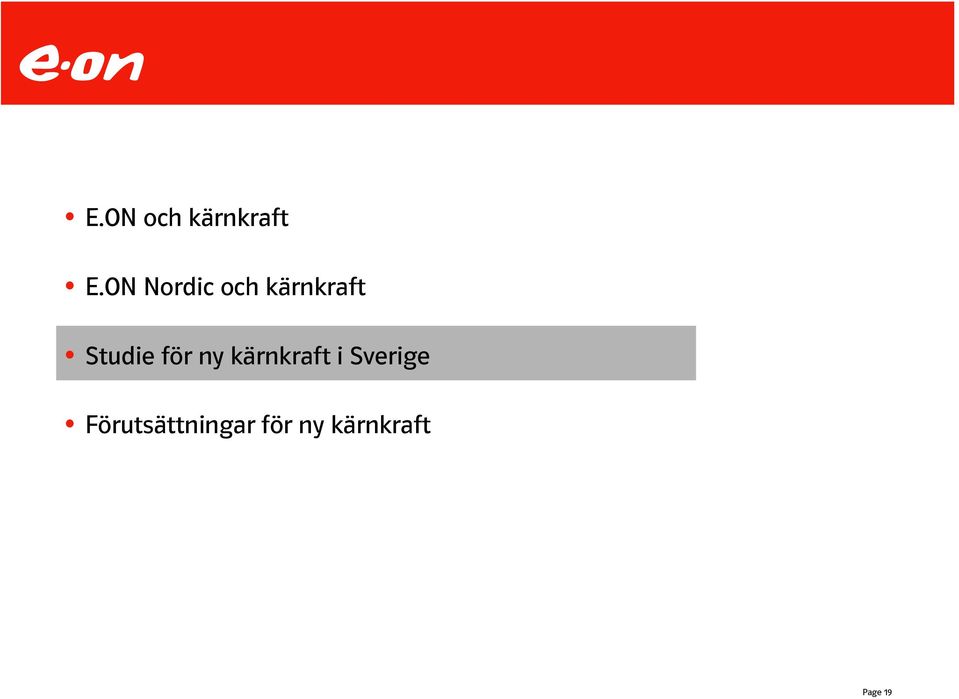 Studie för ny kärnkraft i