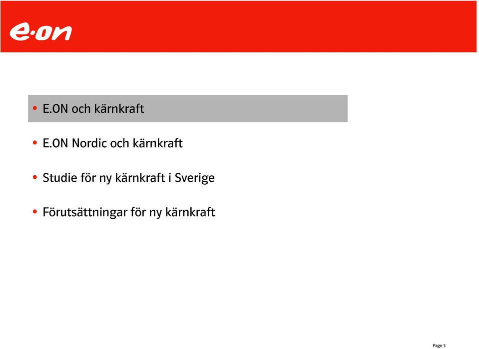 Studie för ny kärnkraft i