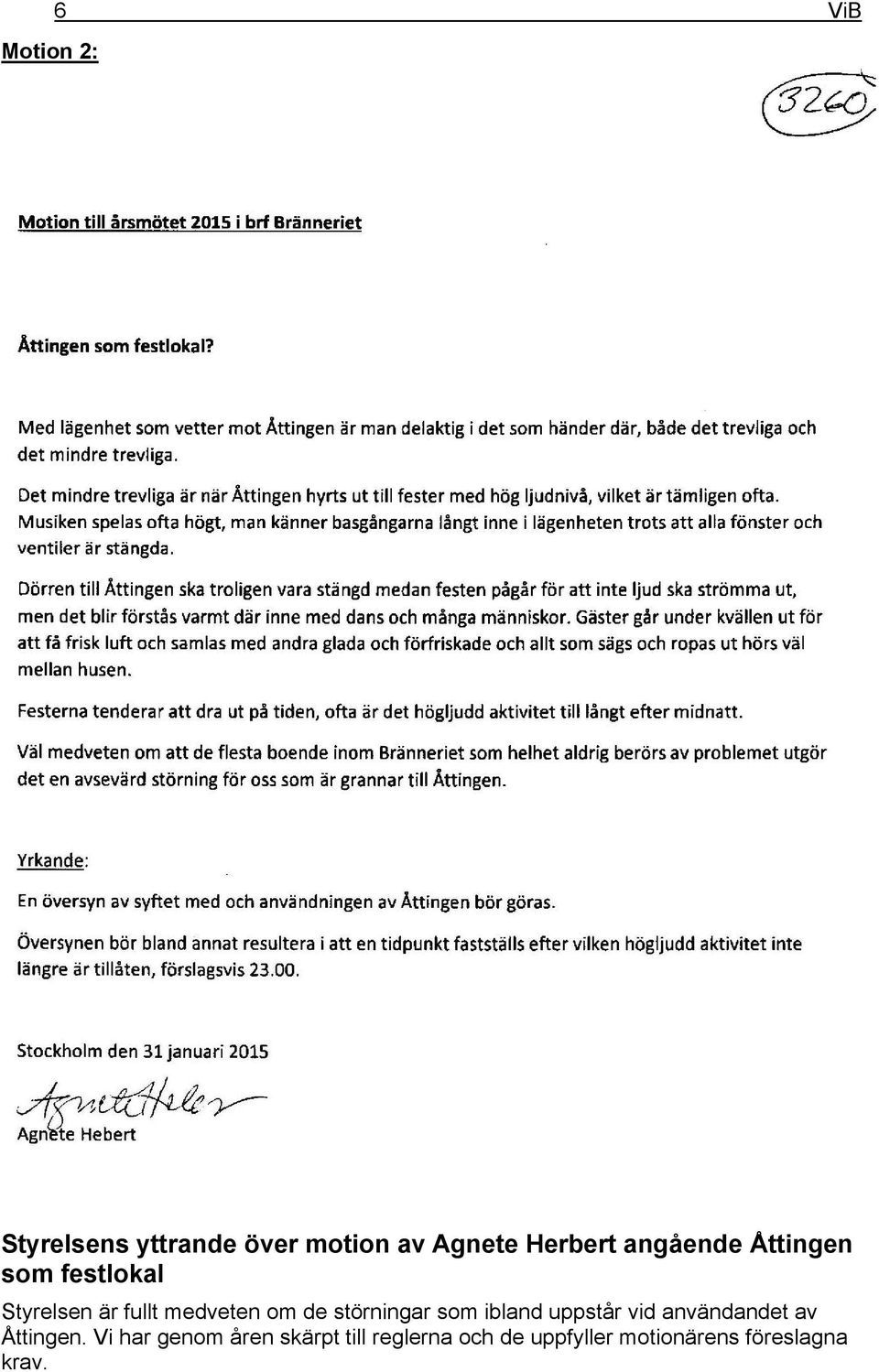 störningar som ibland uppstår vid användandet av Åttingen.