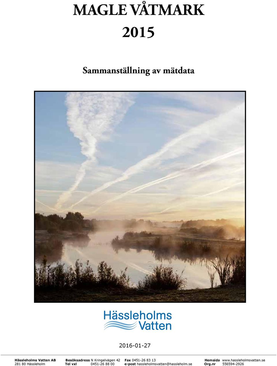 Fax - Hemsida www.hassleholmsvatten.