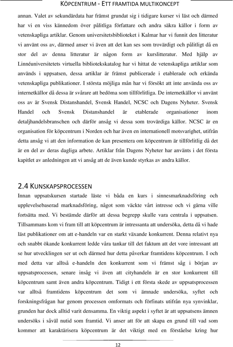 form av kurslitteratur.