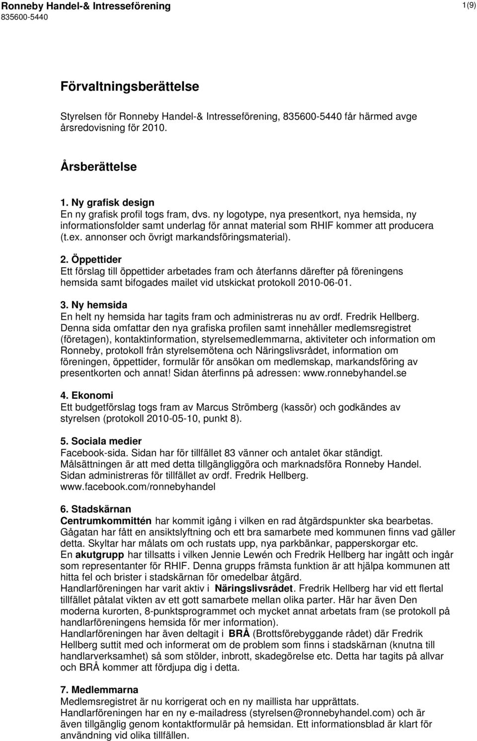 annonser och övrigt markandsföringsmaterial). 2.