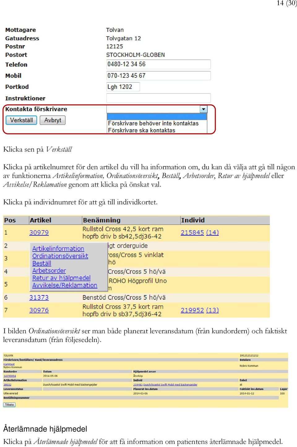 Klicka på individnumret för att gå till individkortet.