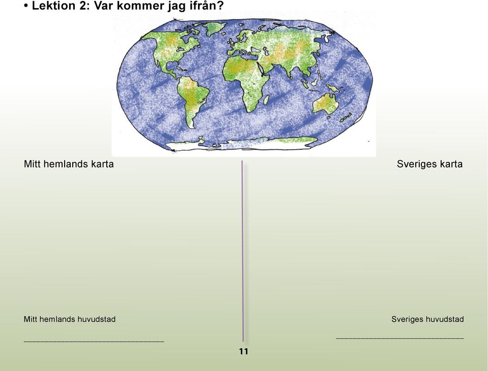 Mitt hemlands karta Sveriges