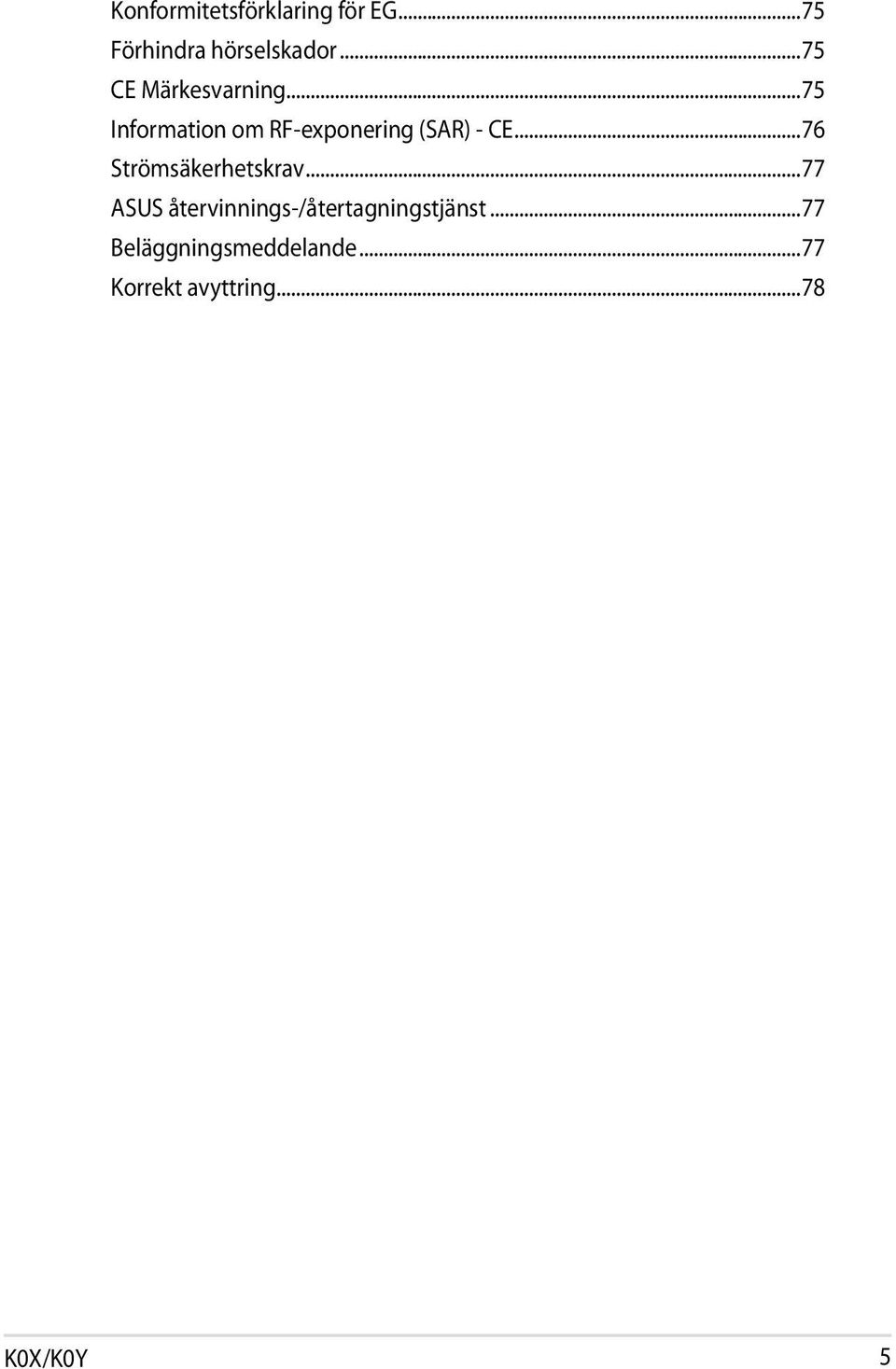 ..75 Information om RF-exponering (SAR) - CE.