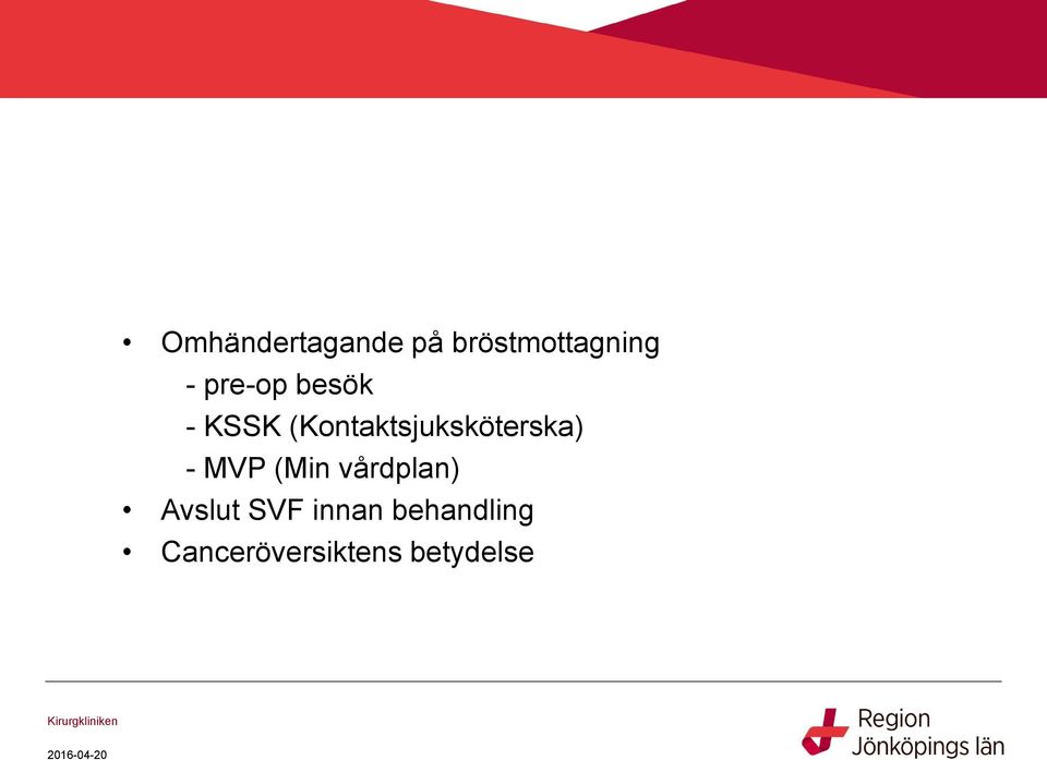 (Kontaktsjuksköterska) - MVP (Min