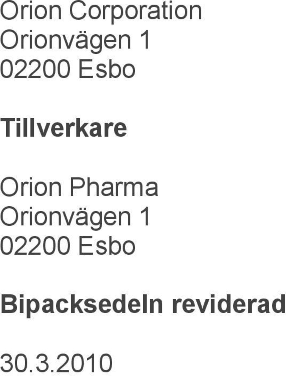 Pharma Orionvägen 1 02200 Esbo