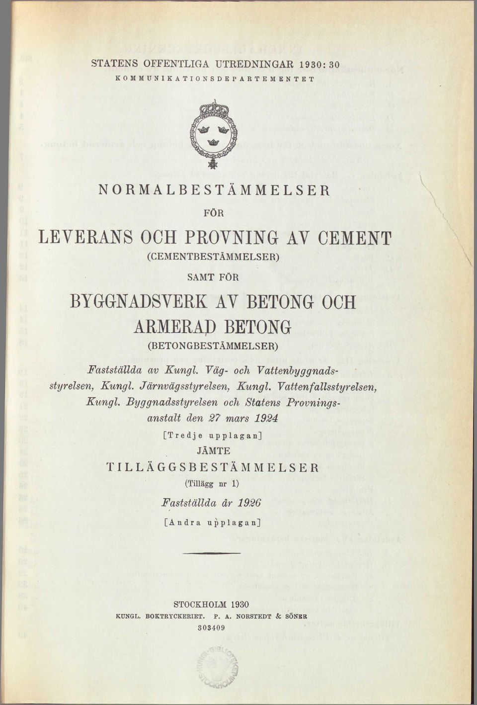 Väg- och Vattenbyggnadsstyrelsen, Kungl. Järnvägsstyrelsen, Kungl. Vattenfallsstyrelsen, Kungl.