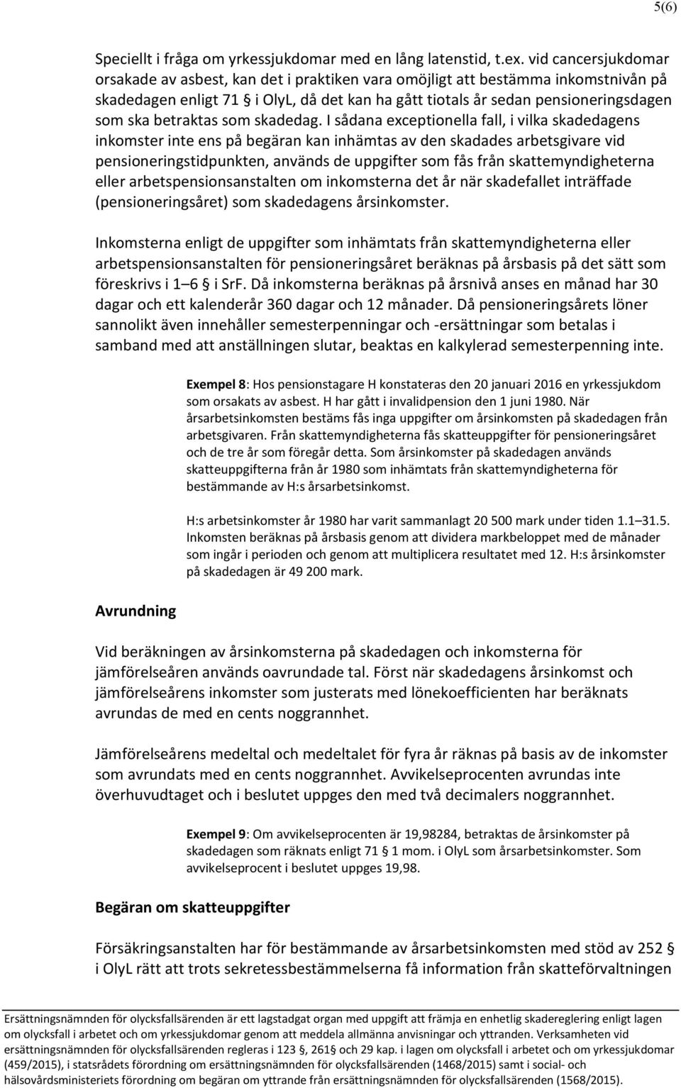 betraktas som skadedag.
