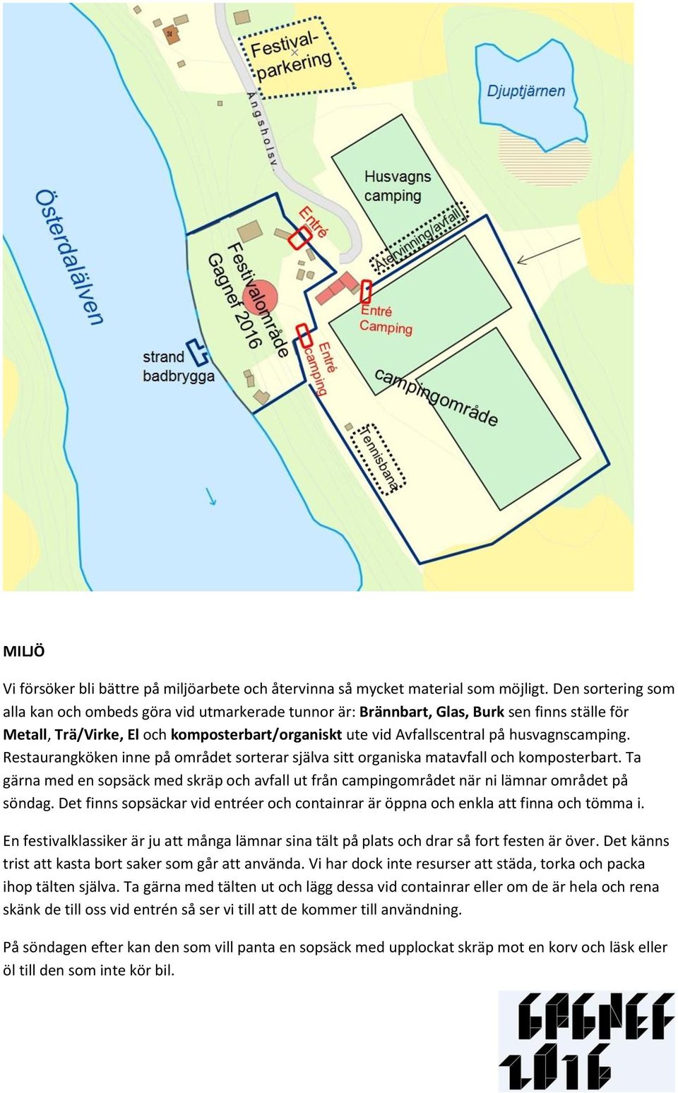 husvagnscamping. Restaurangköken inne på området sorterar själva sitt organiska matavfall och komposterbart.