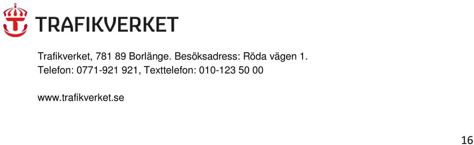 Telefon: 0771-921 921,