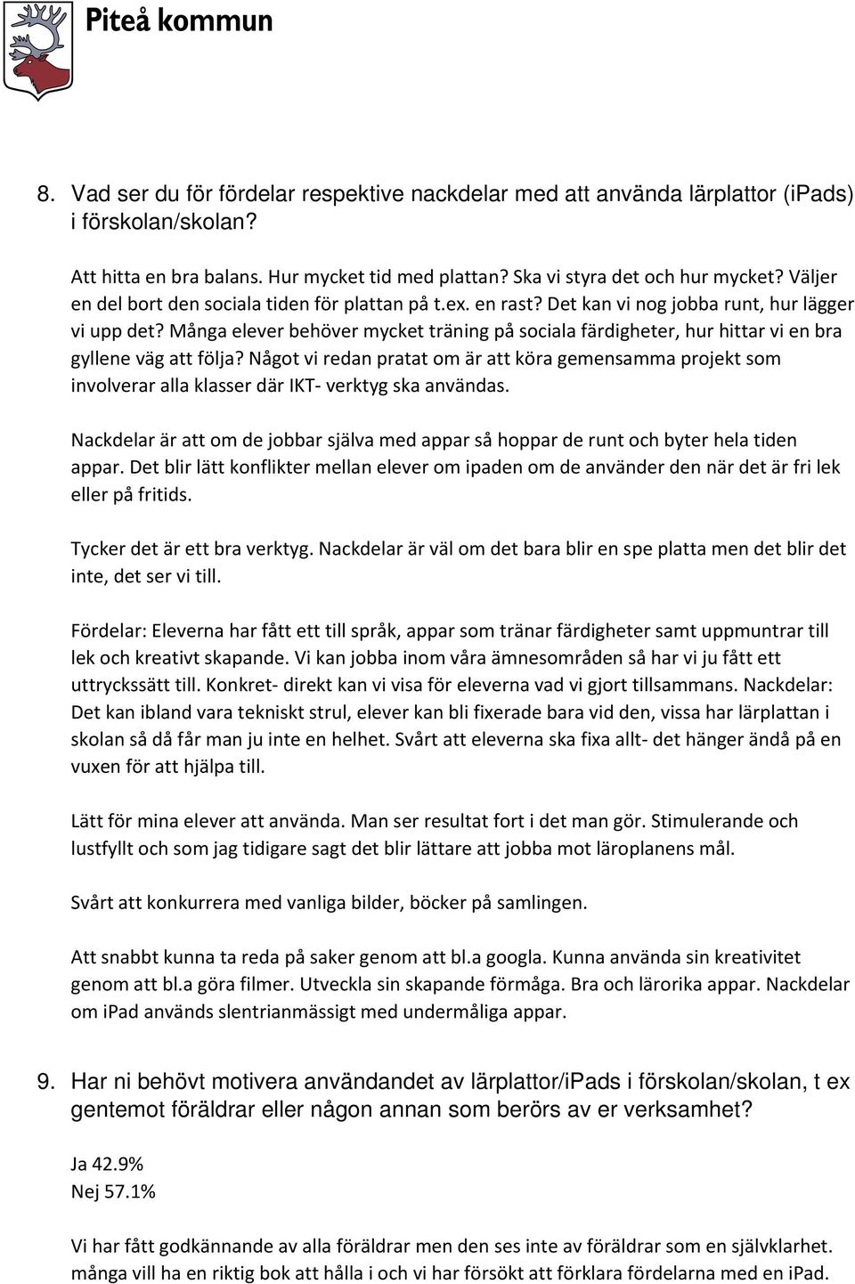 Många elever behöver mycket träning på sociala färdigheter, hur hittar vi en bra gyllene väg att följa?