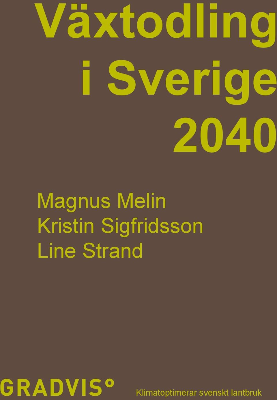 Sigfridsson Line Strand