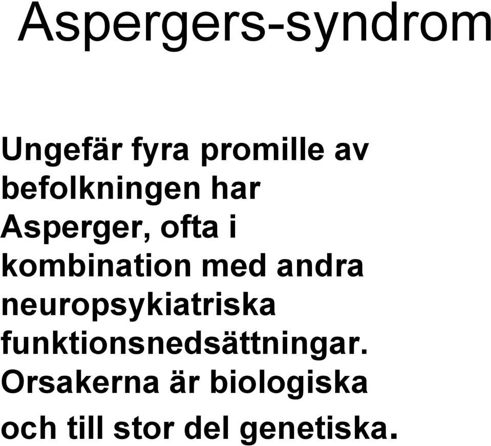 med andra neuropsykiatriska