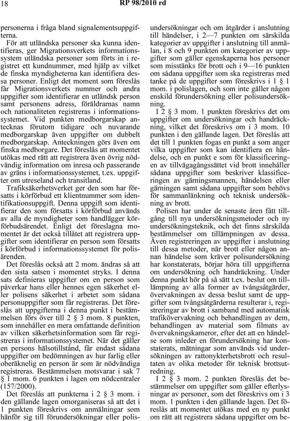 identifiera dessa personer.