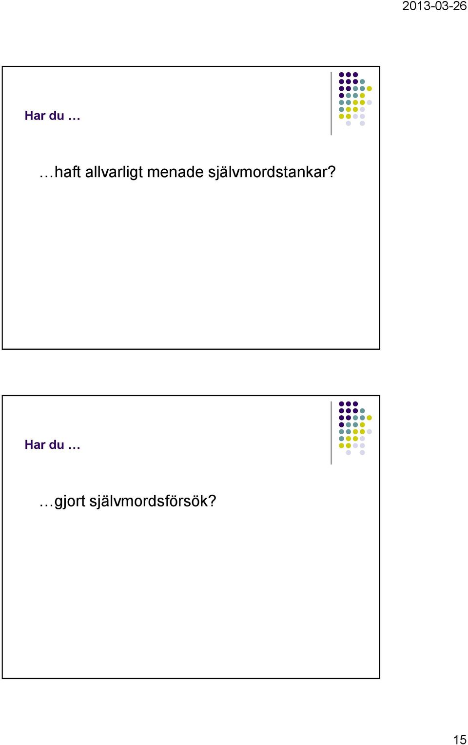 självmordstankar?