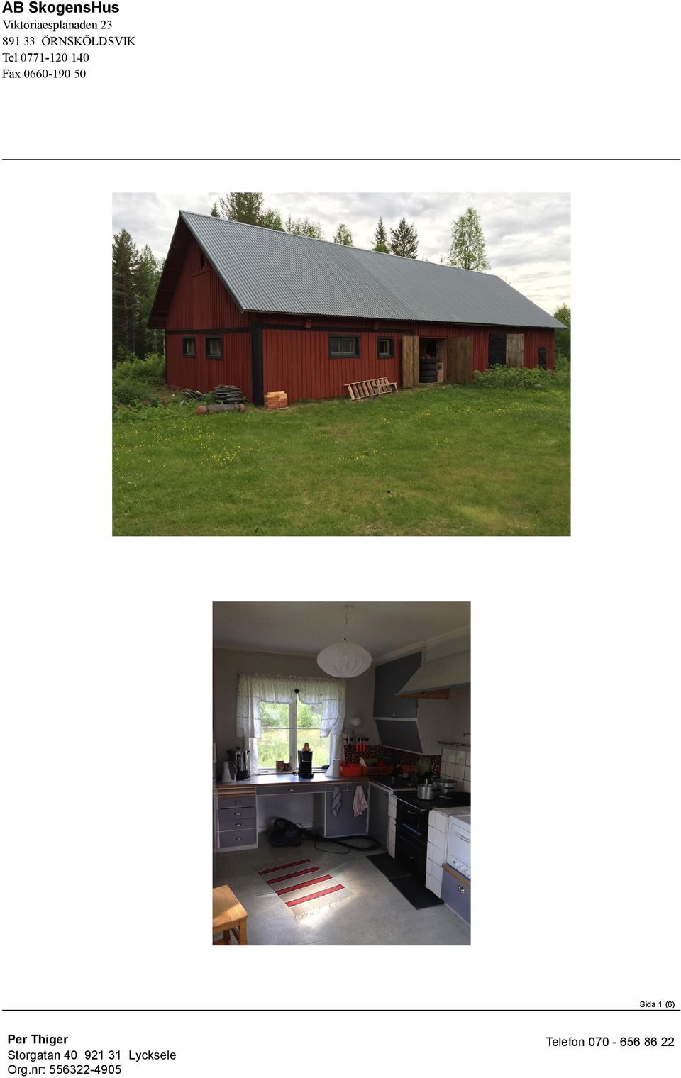 BILDER Sida 1 (6) Per Thiger Storgatan 40 921